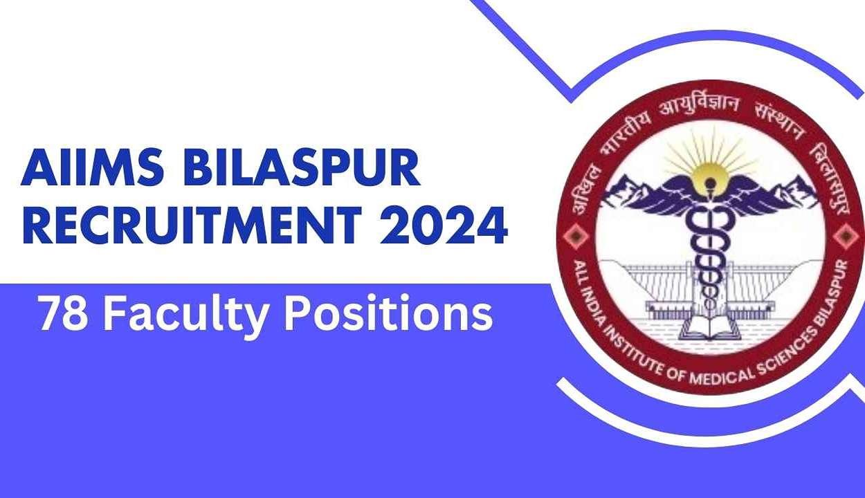 Aiims bilaspur recruitment 2024
