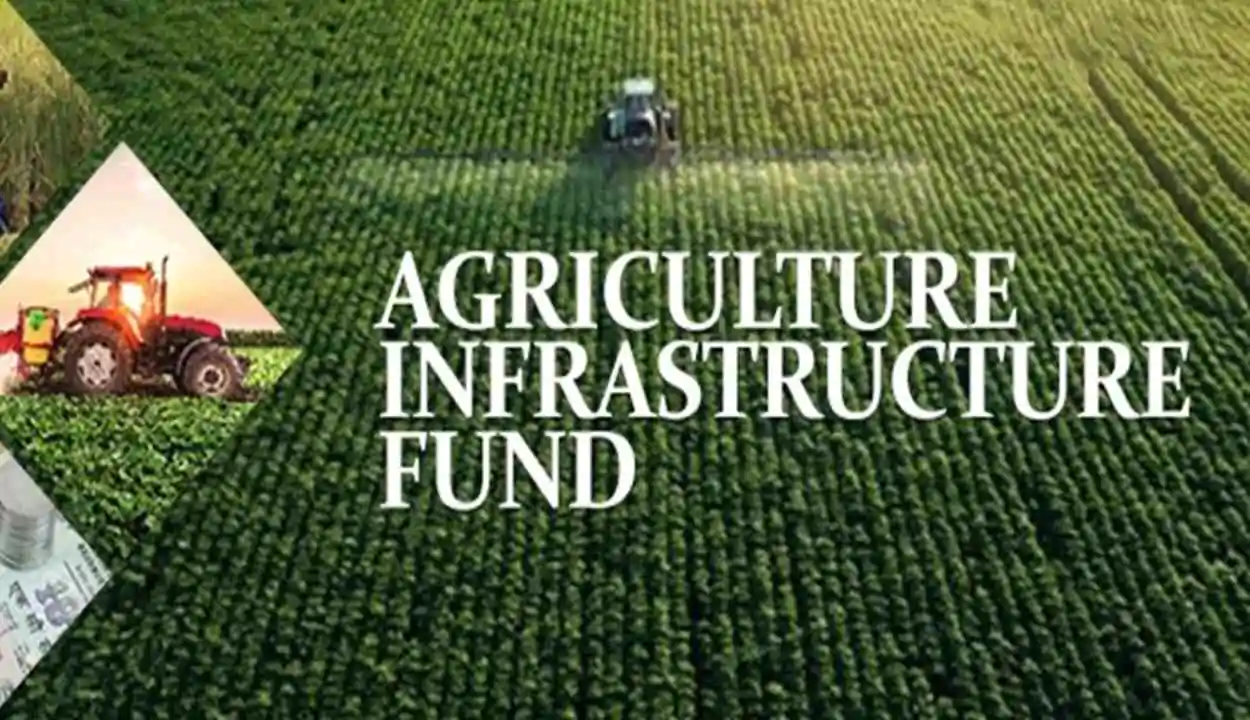 Agriculture infrastructure fund scheme