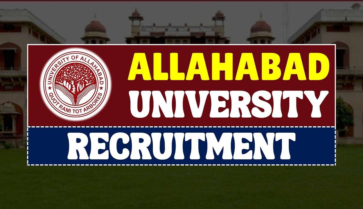 Allahabad university recruitment 2025