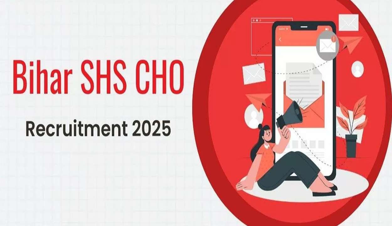 Bihar shs cho recruitment 2025