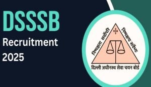 Dsssb recruitment 2025