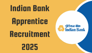 Indian bank apprentice recruitment 2025